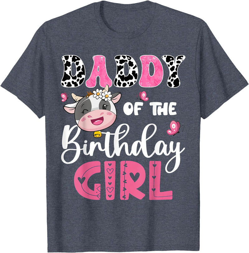 Cow First Birthday Family Matching Daddy Of The Birthday Girl Farm Cow 1St Birthday Party T-Shirt - Heather Blue