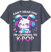 Kawaii Rabbit Can’t Hear You I’m Listening to K-Pop T-Shirt in Heather Blue
