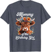 Mommy Highland Cow Birthday Girl Mommy Of The Birthday Girl Highland Cow Farm Family T-Shirt - Heather Blue