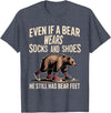 Silly Nature Puns Camping Laughs Bear Wears Shoes But Still Has Bear Feet - T-Shirt - Heather Blue