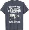This is My Human Costume I'm Really a Water Buffalo T-Shirt T-Shirt - Heather Blue