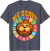 Lions Club members gift Lions Club member We Serve Gift T-Shirt - Heather Blue