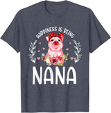 Mother's Day Matching Family Happiness Is Being A Nana Cute Pig T-Shirt - Heather Blue