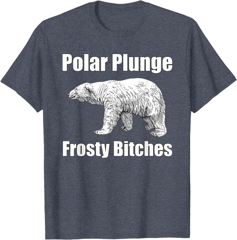 Polar Plunge Gear Polar Plunge Bear Winter New Year Event Team Frosty Bitches T-Shirt - Heather Blue