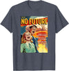 Last Gasp Graphics No Future 1950s Horror Comic Cover T-Shirt - Heather Blue