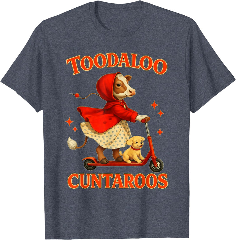 Cow Toodaloo Cuntaroos Funny Sarcastic Retro Meme T-Shirt - Heather Blue