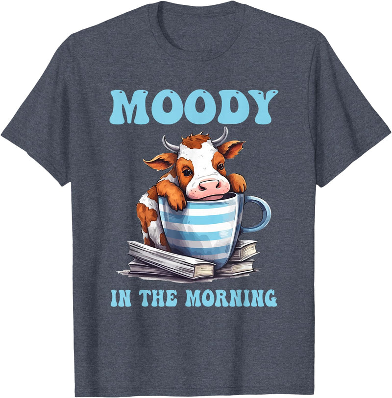 Moody In The Morning Cow Lover Funny Animal T-Shirt - Heather Blue