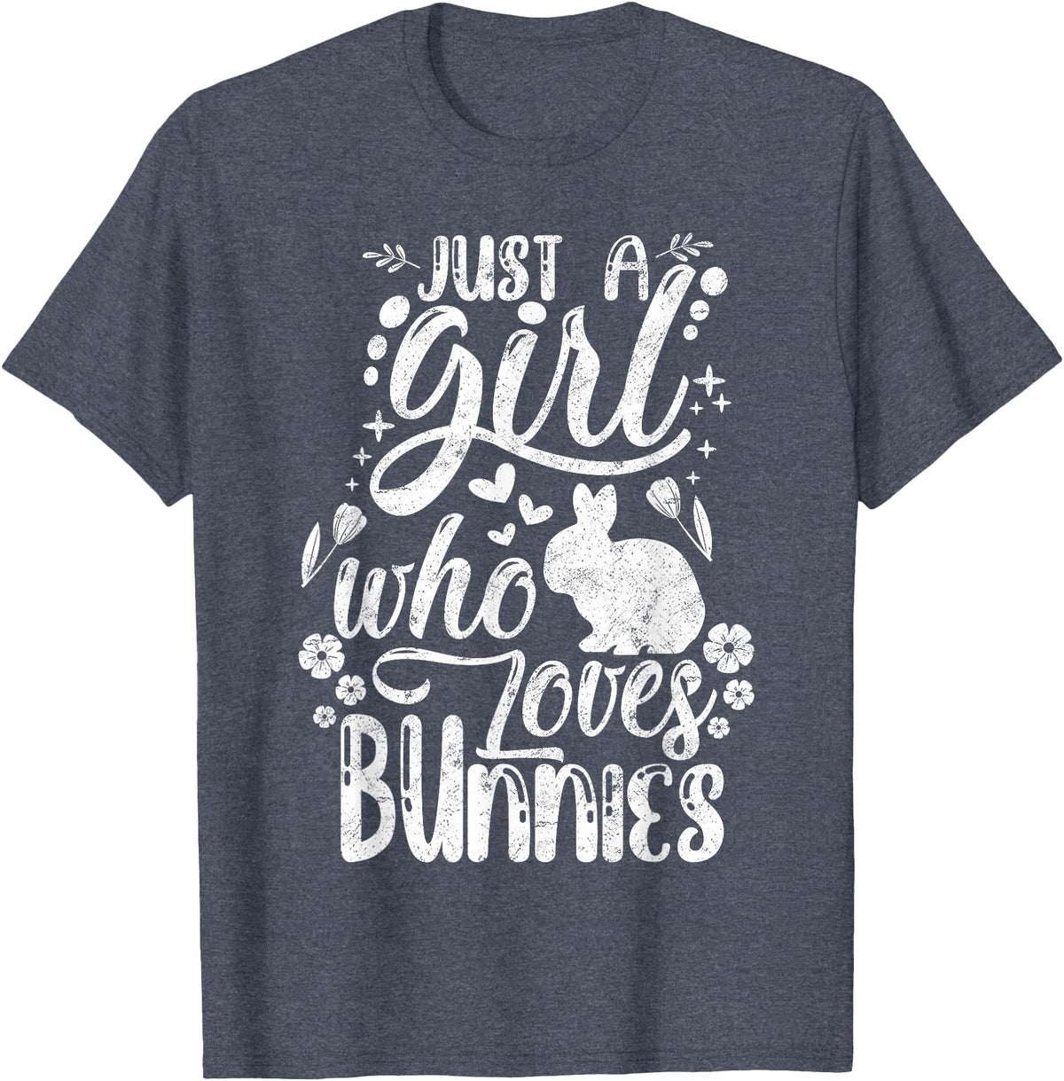 Funny Just a Girl Who Loves Bunnies Cute Rabbit Lover T-Shirt in Heather Blue