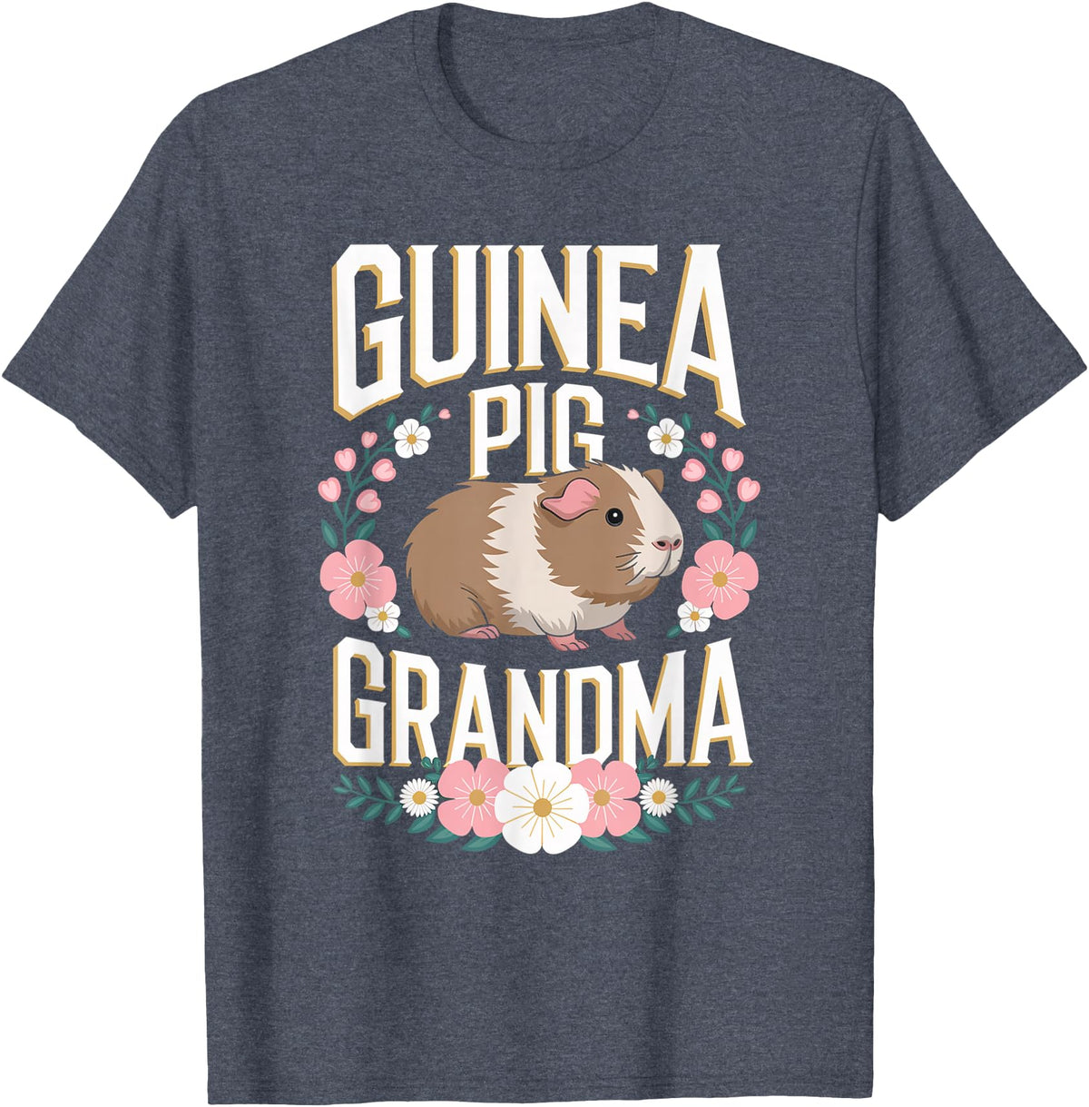 I Love Guinea Pigs Guinea Pig Grandma Funny Guinea Pig Lover T-Shirt - Heather Blue