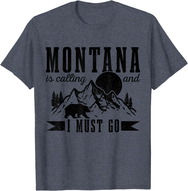 Montana Is Calling And I Must Go! Montana Is Calling & I Must Go Bear Mountains Vintage Gift T-Shirt - Heather Blue