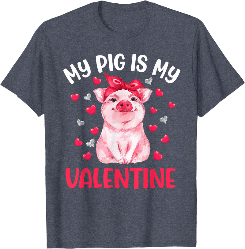 Cute Valentine Pig Apparel For Animals Lover My Pig Is My Valentine Apparel Animals Lover Gifts T-Shirt - Heather Blue