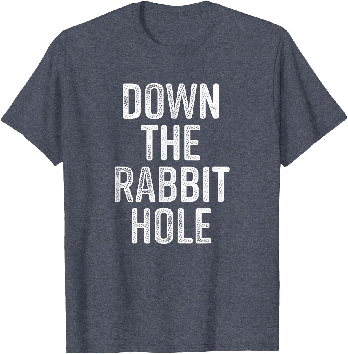 The Rabbit Hole Down T-Shirt in Heather Blue