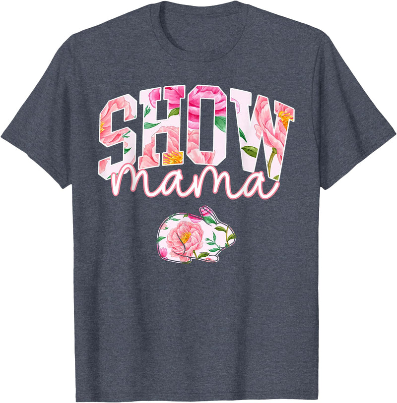 Stock Show Rabbit Mom Livestock County Bunny Mama Floral T-Shirt in Heather Blue