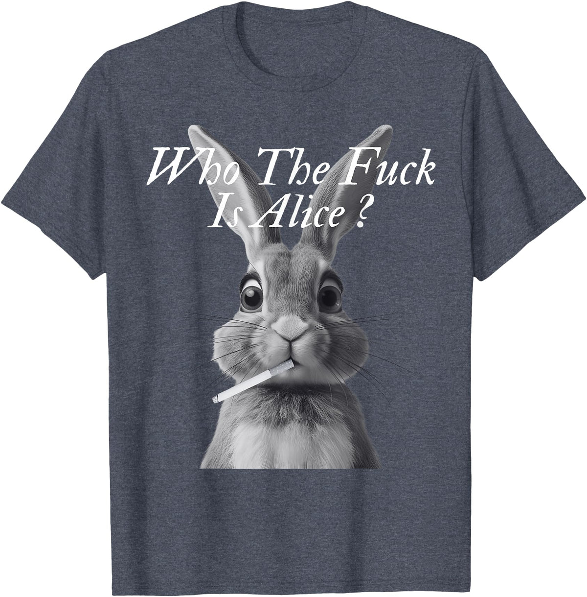 Retro Who the F_ck Is Alice Funny Rabbit T-Shirt in Heather Blue