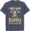 Bunny Rabbit Pet - I Work Hard So My Bunny Can Live a Better T-Shirt in Heather Blue