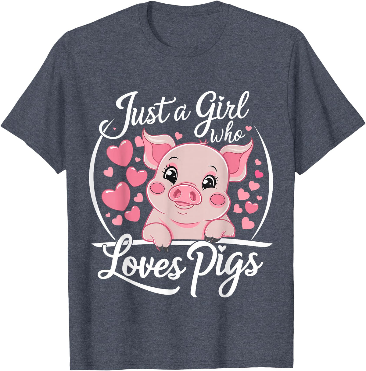 Funny Pig Lover & Owner Pig Lover Just A Girl Who Loves Pigs T-Shirt - Heather Blue