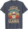 Funny llama Clothing Gift for Men, Women & Kids llama Always Be Yourself Retro Vintage 70s Men Women Funny T-Shirt - Heather Blue