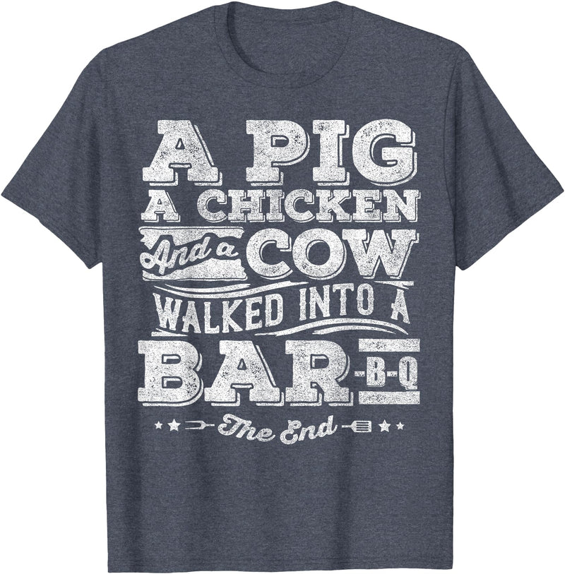 Awesome BBQ Gift A Pig A Chicken And A Cow Funny BBQ Shirt BBQ Joke T-Shirt - Heather Blue