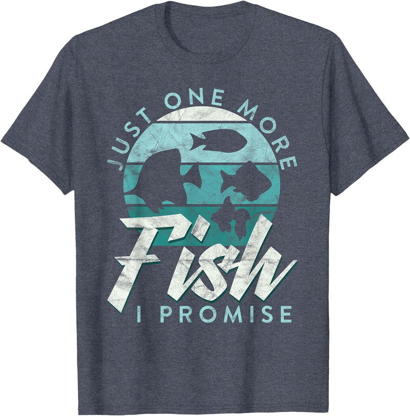 Fish Tank Aquarium Coral Reef Outfits And Gifts Aquarium Owner Just One More Fish I Promise Fish Keeping T-Shirt - Heather Blue