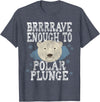 Take The Plunge Designs Funny Polar Bear Plunge Joke - Brrrr Cold Water Event T-Shirt - Heather Blue