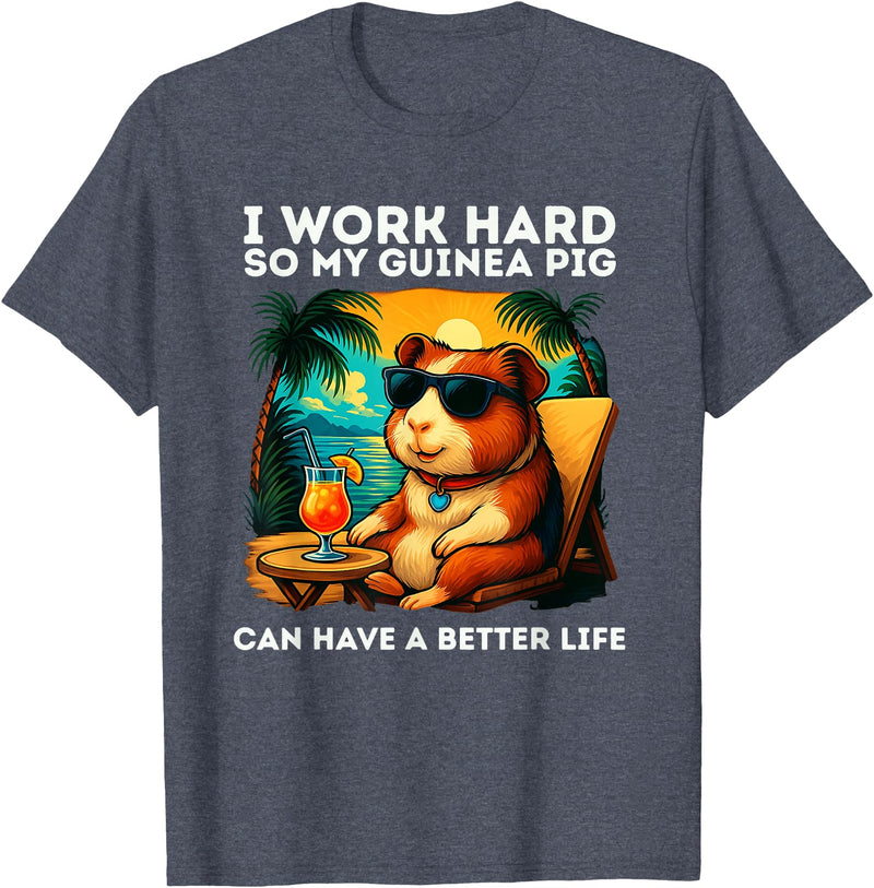 Guinea Pig Designs Funny Guinea Pig Lover Design I Work Hard Guinea Pig T-Shirt - Heather Blue