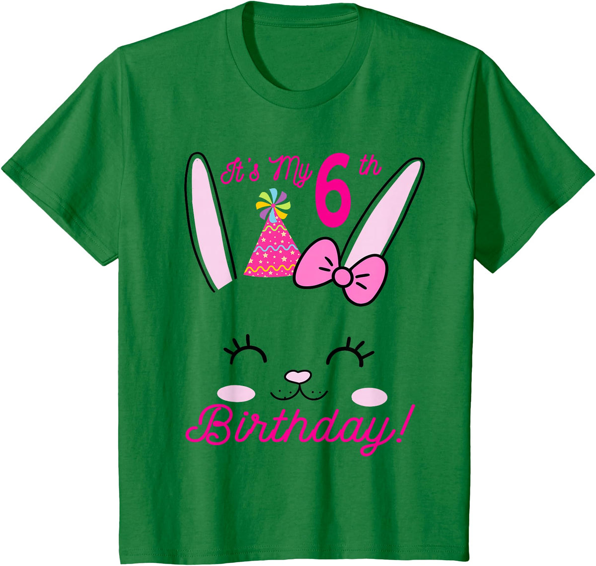 Its My 6th Birthday Girl Bunny Rabbit Theme Party (six) T-Shirt in Kelly Green