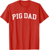 Pig Dad - Style Pig Dad T-Shirt - Red