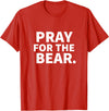 Pray For The Bear Zag Pray For The Bear T-Shirt - Red