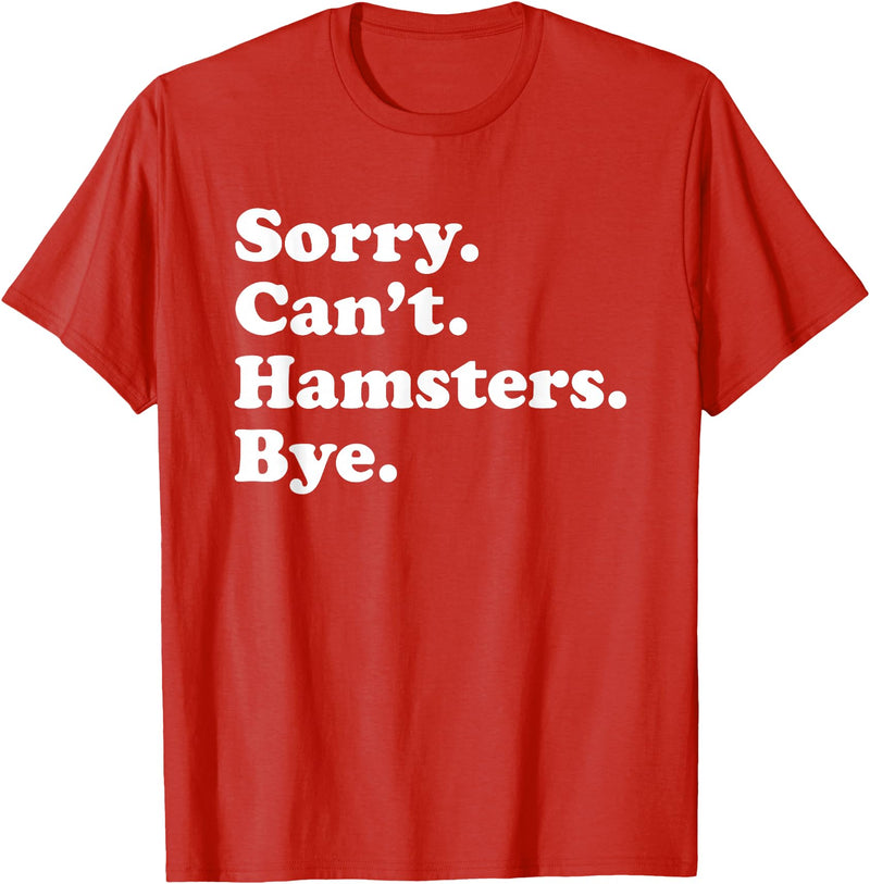 Funny Hamster Gift for Men Women Boys or Girls T-Shirt - Red