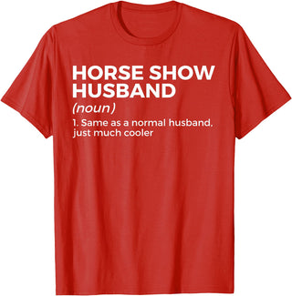 Horse Show Apparel Funny Horse Show Husband Definition T-Shirt - Red