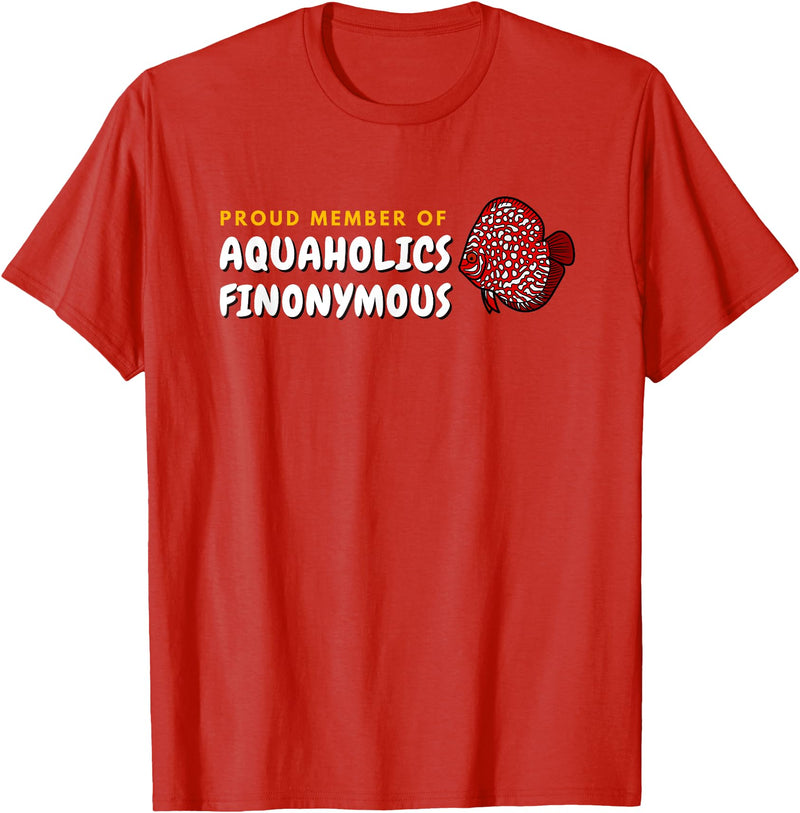 Aquarium Designs - Cichlids Tropical Discus Fish Proud Member of Aquaholics Discus Fish Lover Aquarist T-Shirt - Red