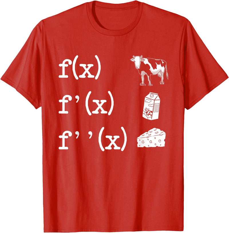 Cute Math Gifts Calculus Nerd Accessories & Stuff Funny Math Teacher Art For Men Women Cow Milk Cheese Formula T-Shirt - Red