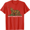Dont Tread On Us Bear California Patriot Tee Don't Tread On Us California Bear Patriotic T-Shirt - Red