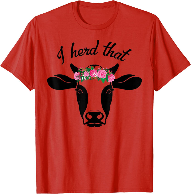 I Herd That Hanging with My Heifers Tshirt Co. I Herd That Shirt Cow Lover Gift Funny Cow T Shirt T-Shirt - Red