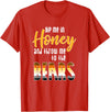 Bear Community - Schwule Bären CSD Dip me in Honey - CSD Gay Bears T-Shirt - Red