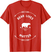 Animal Lover Save The Bears Wild Animal Tees Animal Lover Bear Lives Matter Save The Bears T-Shirt T-Shirt - Red