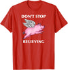 TeesByDesign Pig Animal Don't Stop Believing Gift Men Women Boys Girls T-Shirt - Red