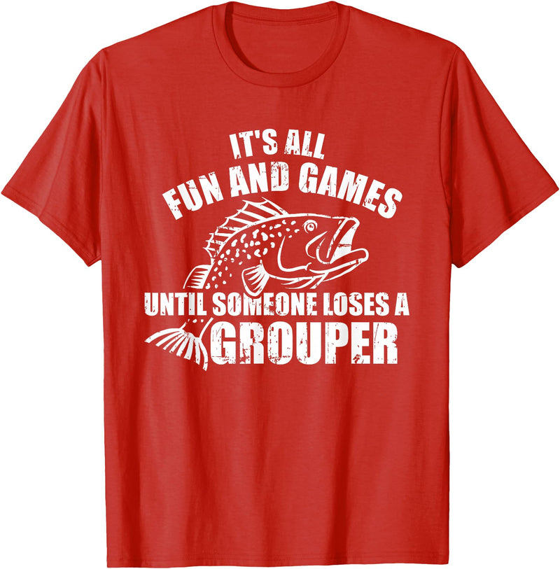 Grouper gifts Grouper Grouper Fishing Saying T-Shirt - Red