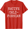 Native Californian T-Shirt - Cali California Bear Apparel T-Shirt - Red