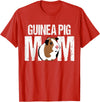 Guinea Pig Shirts & Accessories Guinea Pig Mom Shirt | Funny Guinea Pig Tshirt T-Shirt - Red