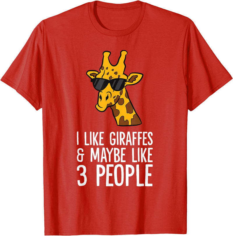 Giraffe Lover Gifts And Tees I Like Giraffes And Maybe Like 3 People Giraffes T-Shirt - Red