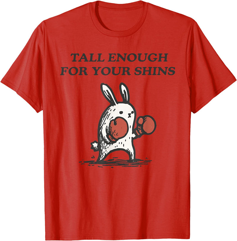 Tall Enough for Your Shins Cute Bunny Rabbit T-Shirt in Red