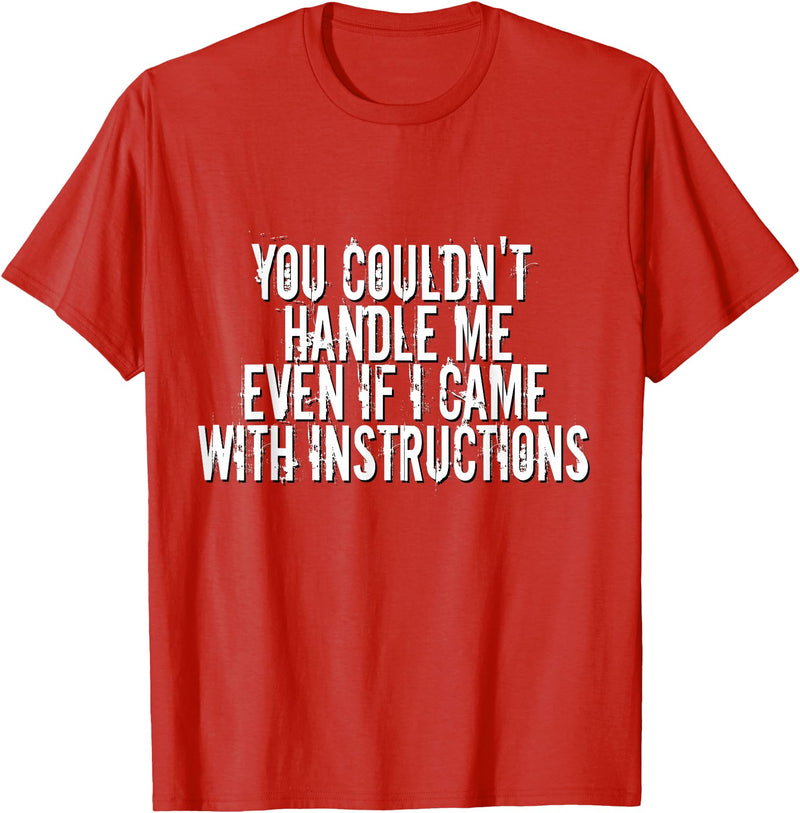 Dirty Girl Tees Buffalo You Couldn't Handle Me If I Came With Instructions Shirt Fun T-Shirt - Red