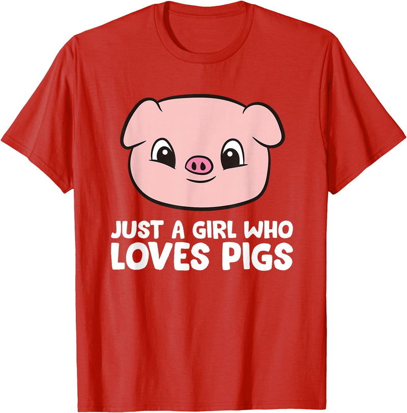 Funny Pigs Gifts And Pig Farmer Apparels Pigs Farmer Girl Just a Girl Who Loves Pigs T-Shirt - Red