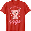 Cute Pig Designs Easily Distracted By Pigs Hog Lover Cute Farmer T-Shirt - Red