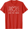 Peace Love Bunnies, Funny, Jokes, Sarcastic Sayings T-Shirt in Red