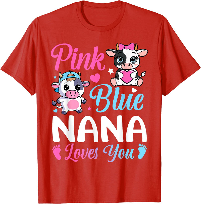Cow Baby Shower Announcement Family Matching Tees Pink Or Blue Nana Loves You Cow Gender Reveal Family T-Shirt - Red