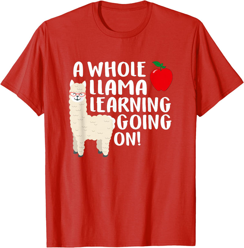 SOMMAS TEACHER A Whole Llama Learning Going on Funny First Grade Teacher T-Shirt - Red