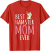 Best Hamster Mom Cute Hamster Owner T-Shirt - Red