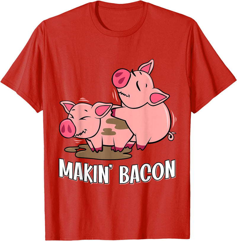 Funny sayings Farmers organic Farmers Animals Makin` Bacon Pig Bacon Farmer T-Shirt - Red
